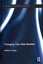 Changing Gay Male Identities