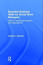 Essential Business Skills for Social Work Managers