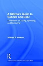 A Citizen's Guide to Deficits and Debt