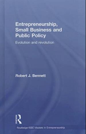 Entrepreneurship, Small Business and Public Policy