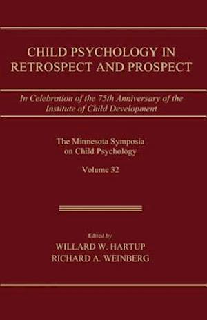 Child Psychology in Retrospect and Prospect