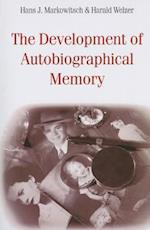 The Development of Autobiographical Memory