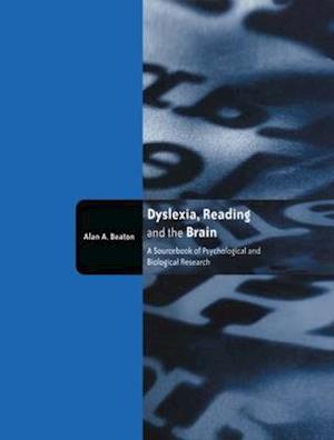 Dyslexia, Reading and the Brain