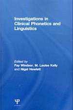 Investigations in Clinical Phonetics and Linguistics