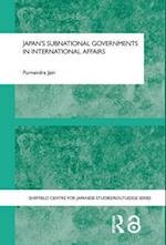 Japan's Subnational Governments in International Affairs