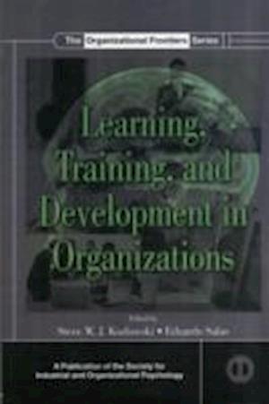 Learning, Training, and Development in Organizations
