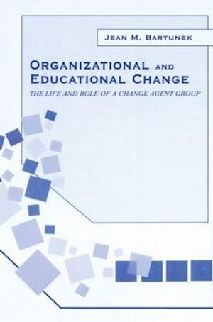 Organizational and Educational Change