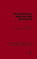Philosophical Analysis and Education (International Library of the Philosophy of Education Volume 1)