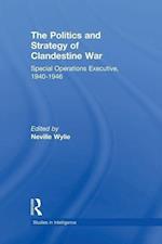 The Politics and Strategy of Clandestine War
