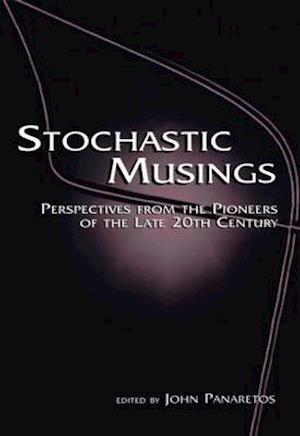 Stochastic Musings