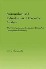 Structuralism and Individualism in Economic Analysis