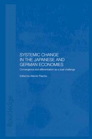 Systemic Changes in the German and Japanese Economies