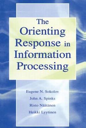 The Orienting Response in Information Processing