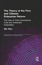The Theory of the Firm and Chinese Enterprise Reform