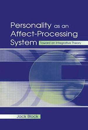 Personality as an Affect-processing System