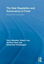 The New Regulation and Governance of Food