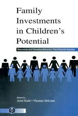 Family Investments in Children's Potential