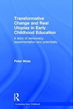 Transformative Change and Real Utopias in Early Childhood Education