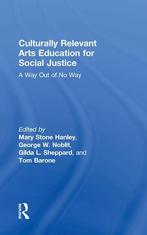 Culturally Relevant Arts Education for Social Justice