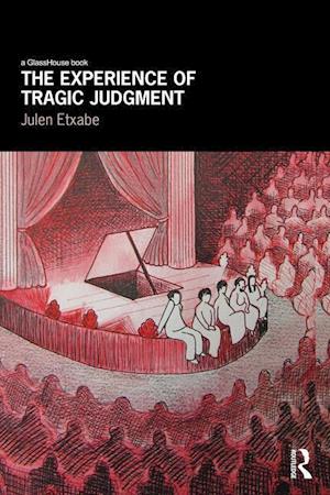 The Experience of Tragic Judgment