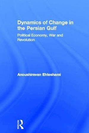 Dynamics of Change in the Persian Gulf