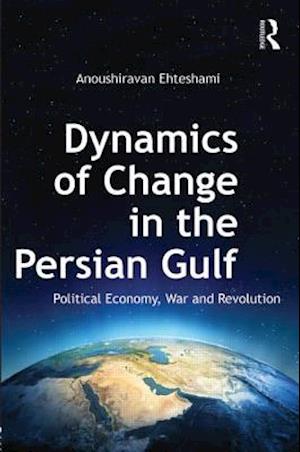 Dynamics of Change in the Persian Gulf