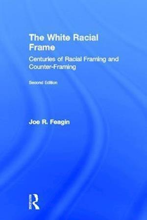 The White Racial Frame