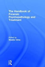 The Handbook of Forensic Psychopathology and Treatment