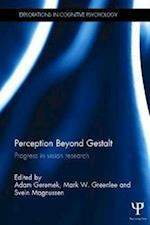 Perception Beyond Gestalt