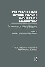 Strategies for International Industrial Marketing (RLE International Business)