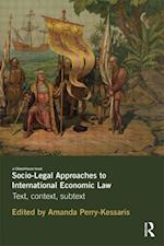 Socio-Legal Approaches to International Economic Law