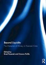 Beyond Liquidity