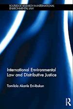 International Environmental Law and Distributive Justice