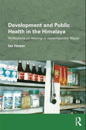 Development and Public Health in the Himalaya