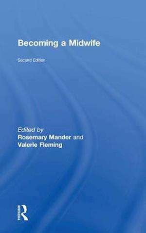 Becoming a Midwife, Second Edition