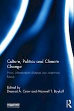 Culture, Politics and Climate Change