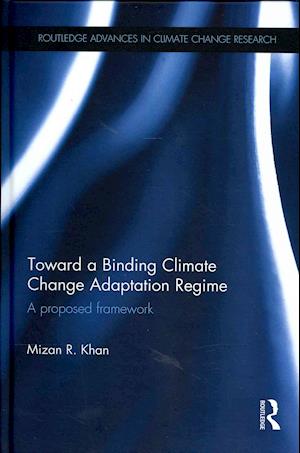 Toward a Binding Climate Change Adaptation Regime