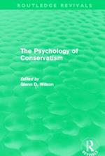 The Psychology of Conservatism (Routledge Revivals)