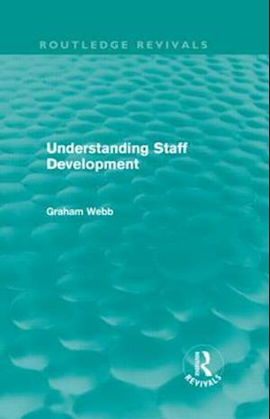 Understanding Staff Development (Routledge Revivals)