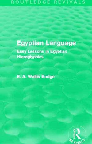 Egyptian Language (Routledge Revivals)