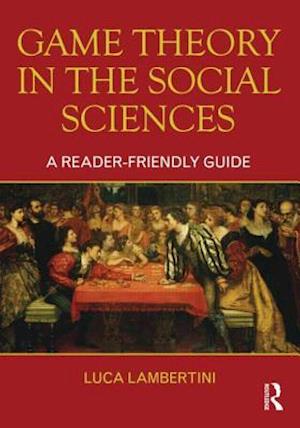 Game Theory in the Social Sciences