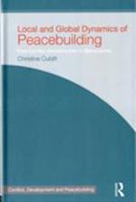 Local and Global Dynamics of Peacebuilding