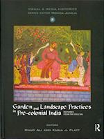 Garden and Landscape Practices in Pre-colonial India