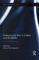 Violence and War in Culture and the Media