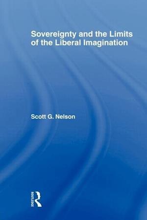 Sovereignty and the Limits of the Liberal Imagination