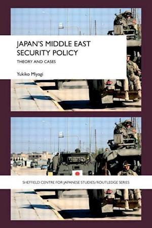 Japan's Middle East Security Policy