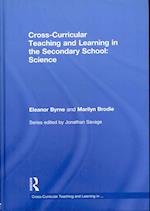 Cross Curricular Teaching and Learning in the Secondary School… Science