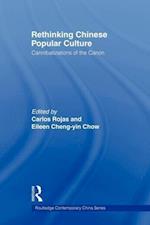 Rethinking Chinese Popular Culture