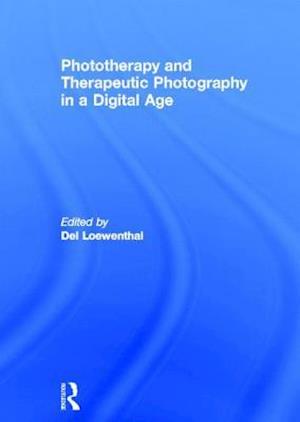 Phototherapy and Therapeutic Photography in a Digital Age
