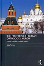 The Post-Soviet Russian Orthodox Church